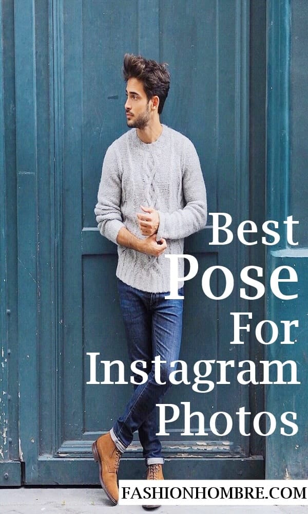 Best Pose For Your Instagram Photos