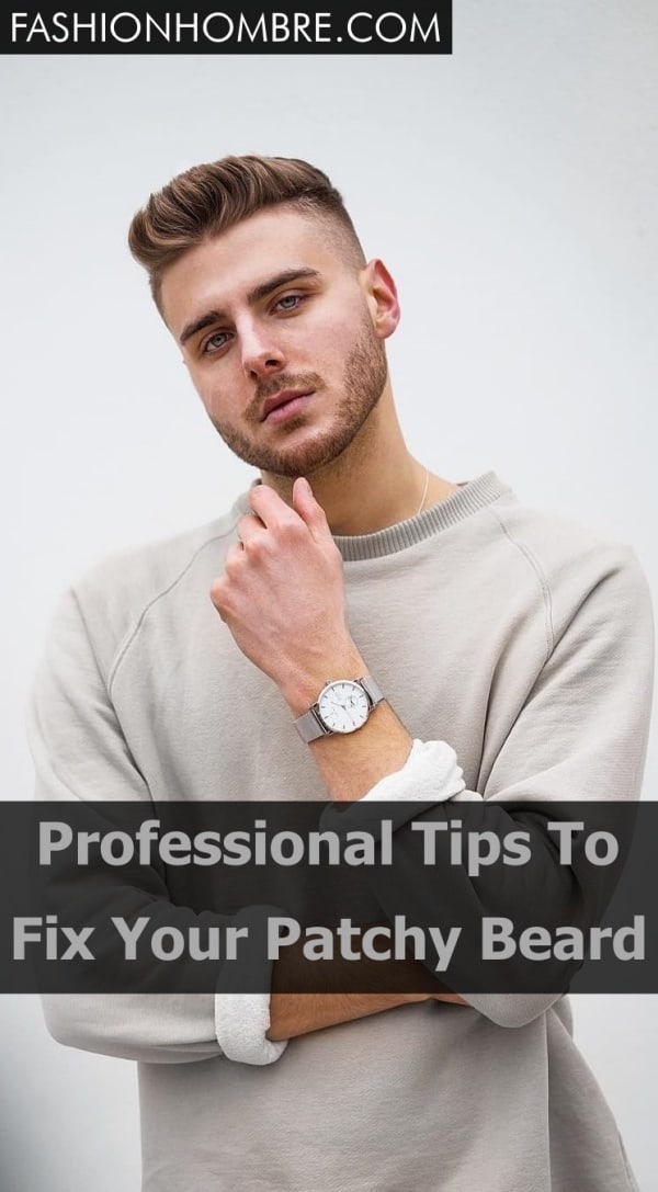 Professional Tips To Fix Your Patchy Beard