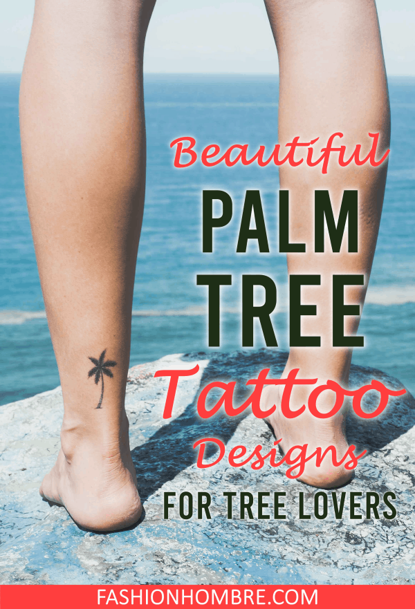 50 palm tree tattoo design ideas for men and women you will love  Legitng