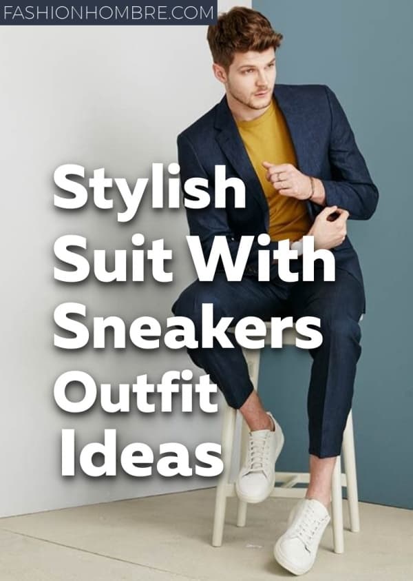 Stylish Suit With Sneakers Outfit Ideas