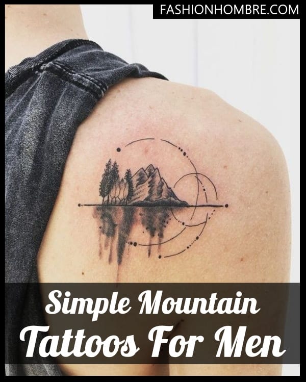 Simple Mountain Tattoos For Men