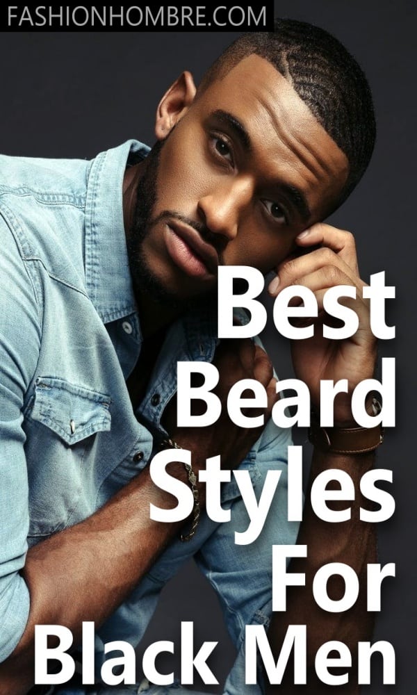 Best Beard Styles For Black Men